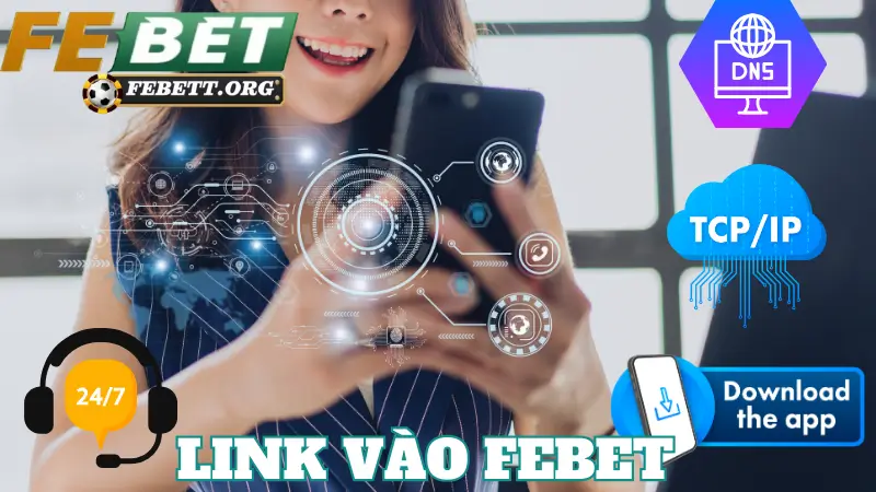 Các cách khắc phục tình trạng link vào Febet bị chặn dễ dàng nhất